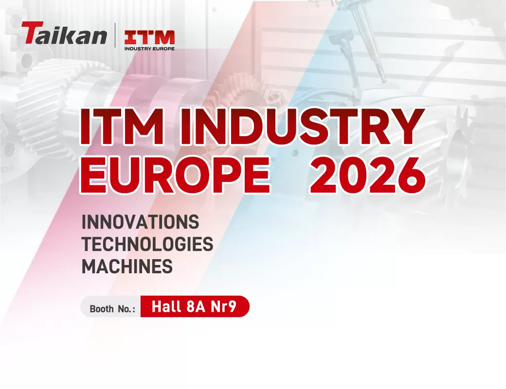 Invitation | ITM INDUSTRY EUROPE 2026 | Sincerely Invite You to visit Taikan